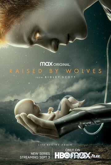 Сериал Воспитанные волками / Raised by Wolves (2020) (Raised by Wolves)  трейлер, актеры, отзывы и другая информация на СеФил.РУ