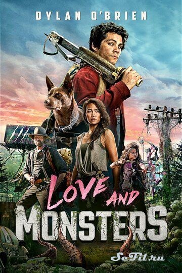 Фильм Любовь и монстры / Love and Monsters (2020) (Love and Monsters)  трейлер, актеры, отзывы и другая информация на СеФил.РУ
