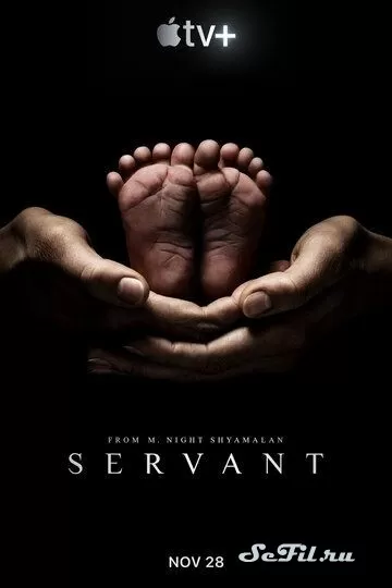 Сериал Дом с прислугой (2019) (Servant)  трейлер, актеры, отзывы и другая информация на СеФил.РУ