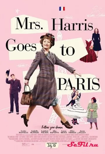 Фильм Миссис Харрис едет в Париж (2022) (Mrs. Harris Goes to Paris)  трейлер, актеры, отзывы и другая информация на СеФил.РУ