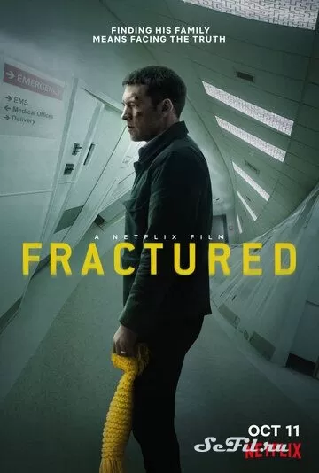 Фильм Перелом (Травма) (2019) (Fractured)  трейлер, актеры, отзывы и другая информация на СеФил.РУ