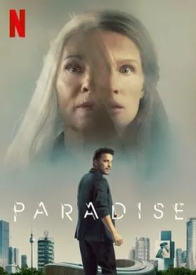 Фильм Рай земной (2023) (Paradise)  трейлер, актеры, отзывы и другая информация на СеФил.РУ