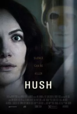 Фильм Тишина (2014) (Hush)  трейлер, актеры, отзывы и другая информация на СеФил.РУ