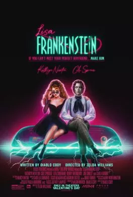 Фильм Лиза Франкенштейн (2024) (Lisa Frankenstein)  трейлер, актеры, отзывы и другая информация на СеФил.РУ