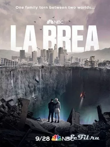Сериал Ла-Брея (2021) (La Brea)  трейлер, актеры, отзывы и другая информация на СеФил.РУ