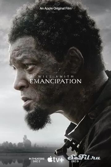 Фильм Освобождение (2022) (Emancipation)  трейлер, актеры, отзывы и другая информация на СеФил.РУ