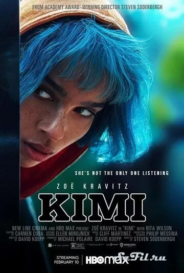 Фильм Кими (2021) (Kimi)  трейлер, актеры, отзывы и другая информация на СеФил.РУ