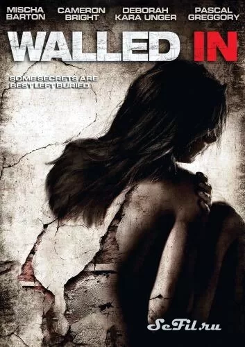 Фильм Замурованные в стене (2007) (Walled In)  трейлер, актеры, отзывы и другая информация на СеФил.РУ