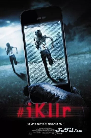 Фильм Маньяк из твиттера (2014) (#iKllr)  трейлер, актеры, отзывы и другая информация на СеФил.РУ