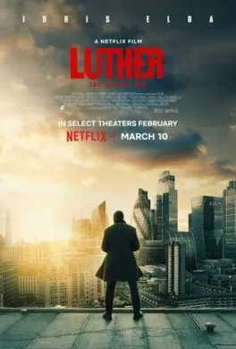 Фильм Лютер: Павшее солнце (2023) (Luther: The Fallen Sun)  трейлер, актеры, отзывы и другая информация на СеФил.РУ