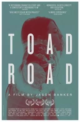 Фильм Жабья тропа (2012) (Toad Road)  трейлер, актеры, отзывы и другая информация на СеФил.РУ
