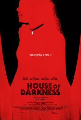 Фильм Дом тьмы (2022) (House of Darkness)  трейлер, актеры, отзывы и другая информация на СеФил.РУ