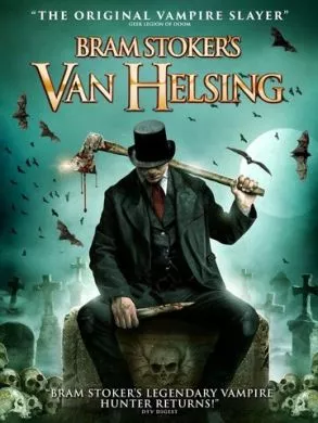 Фильм Ван Хельсинг Брэма Стокера (2021) (Bram Stoker's Van Helsing)  трейлер, актеры, отзывы и другая информация на СеФил.РУ