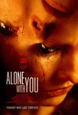 Фильм В одиночестве с тобой (2021) (Alone with You)  трейлер, актеры, отзывы и другая информация на СеФил.РУ