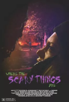 Фильм Там, где скрываются жуткие вещи (2022) (Where the Scary Things Are)  трейлер, актеры, отзывы и другая информация на СеФил.РУ