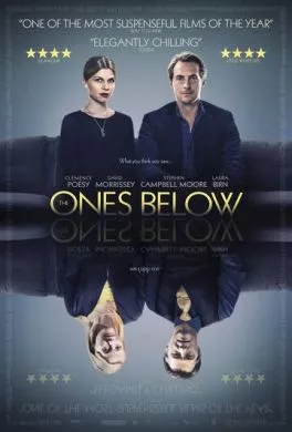 Фильм Этажом ниже (2015) (The Ones Below)  трейлер, актеры, отзывы и другая информация на СеФил.РУ
