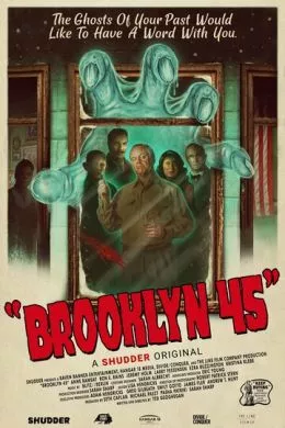 Фильм Бруклин 45 (2023) (Brooklyn 45)  трейлер, актеры, отзывы и другая информация на СеФил.РУ