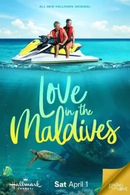 Фильм Любовь на Мальдивах (2023) (Love in the Maldives)  трейлер, актеры, отзывы и другая информация на СеФил.РУ