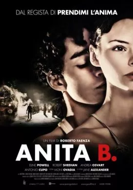 Фильм Анита Б. (2014) (Anita B.)  трейлер, актеры, отзывы и другая информация на СеФил.РУ