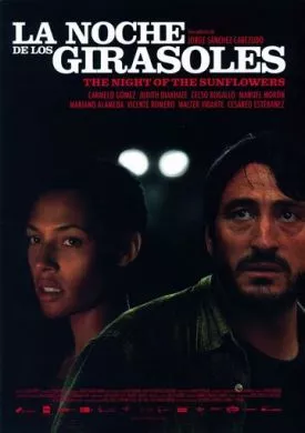 Фильм Ночь подсолнухов (2006) (La noche de los girasoles)  трейлер, актеры, отзывы и другая информация на СеФил.РУ