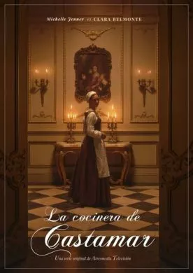 Сериал Кухарка из Кастамара (2021) (La cocinera de Castamar)  трейлер, актеры, отзывы и другая информация на СеФил.РУ