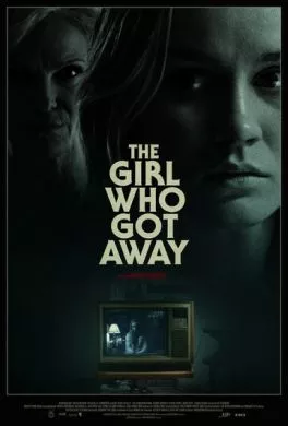Фильм Девушка, которая сбежала (2021) (The Girl Who Got Away)  трейлер, актеры, отзывы и другая информация на СеФил.РУ
