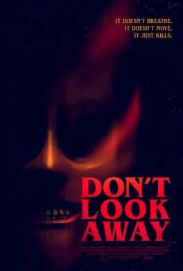 Фильм Не смотри туда (2023) (Don't Look Away)  трейлер, актеры, отзывы и другая информация на СеФил.РУ