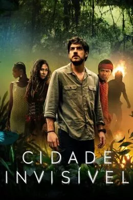 Сериал Невидимый город (2021) (Cidade Invisível)  трейлер, актеры, отзывы и другая информация на СеФил.РУ