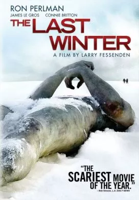 Фильм Последняя зима (2006) (The Last Winter)  трейлер, актеры, отзывы и другая информация на СеФил.РУ