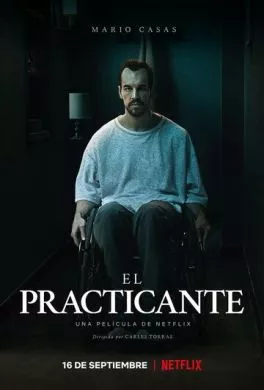 Фильм Парамедик (2020) (El practicante)  трейлер, актеры, отзывы и другая информация на СеФил.РУ
