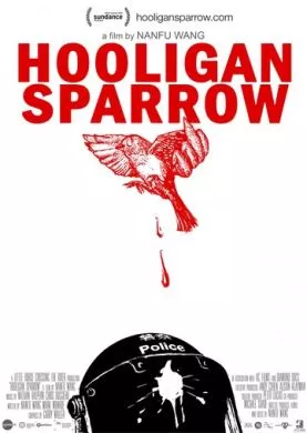 Фильм Воробей-хулиган (2016) (Hooligan Sparrow)  трейлер, актеры, отзывы и другая информация на СеФил.РУ
