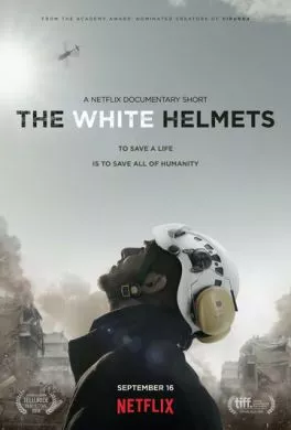 Фильм Белые каски (2016) (The White Helmets)  трейлер, актеры, отзывы и другая информация на СеФил.РУ