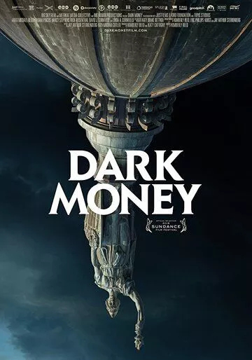 Фильм Тёмные деньги (2018) (Dark Money)  трейлер, актеры, отзывы и другая информация на СеФил.РУ