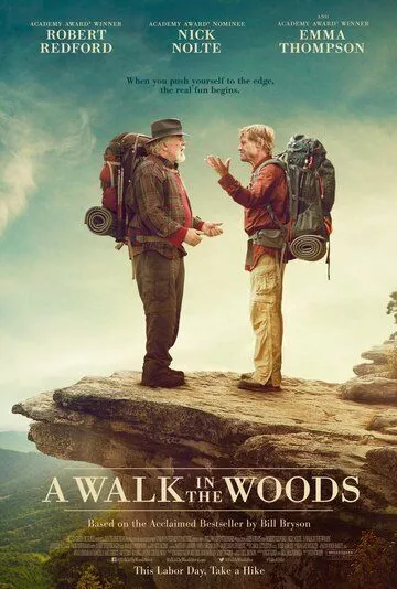 Фильм Прогулка по лесам (2015) (A Walk in the Woods)  трейлер, актеры, отзывы и другая информация на СеФил.РУ