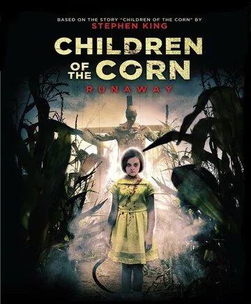 Фильм Дети кукурузы: Беглянка (2018) (Children of the Corn: Runaway)  трейлер, актеры, отзывы и другая информация на СеФил.РУ