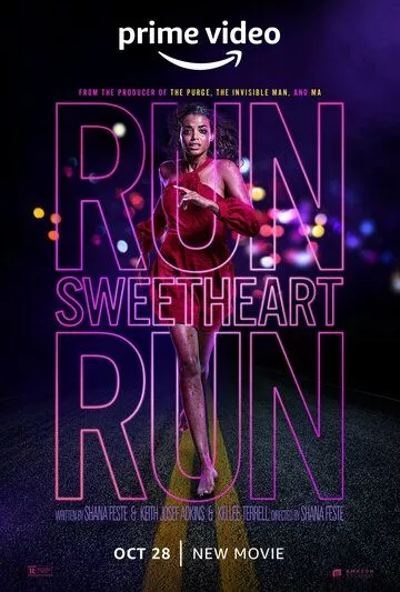 Фильм Беги, детка, беги (2020) (Run Sweetheart Run)  трейлер, актеры, отзывы и другая информация на СеФил.РУ