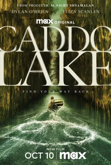 Фильм Озеро Каддо (2024) (Caddo Lake)  трейлер, актеры, отзывы и другая информация на СеФил.РУ