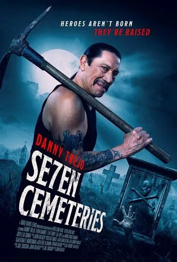 Фильм Семь кладбищ (2024) (Seven Cemeteries)  трейлер, актеры, отзывы и другая информация на СеФил.РУ