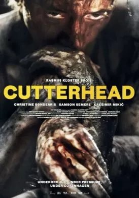Фильм Проходческий щит (2018) (Cutterhead)  трейлер, актеры, отзывы и другая информация на СеФил.РУ